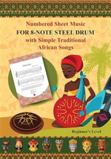 Numbered Sheet Music for 8-Note Steel Drum with Simple Traditional African Songs - Beginner's Level - cover