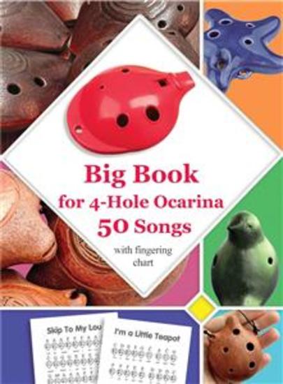 Big Book for 4-Hole Ocarina - 50 Songs with Fingering Chart - also suitable for 6-hole ocarina - cover