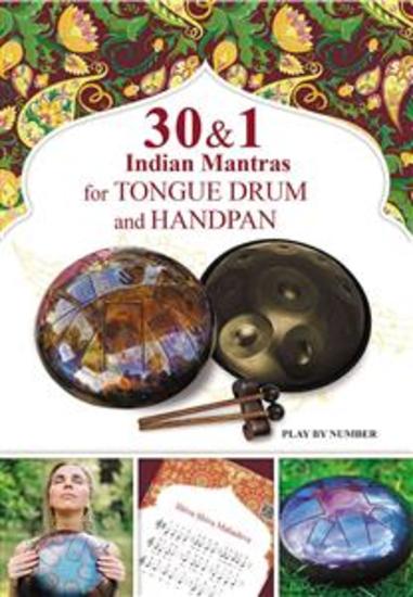 30 and 1 Indian Mantras for Tongue Drum and Handpan: Play by Number - cover