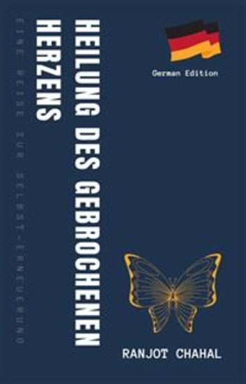 Heilung des Gebrochenen Herzens: Eine Reise zur Selbst-Erneuerung - cover