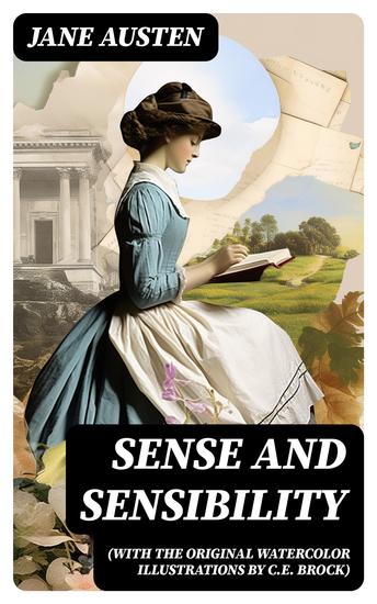 Sense and Sensibility (with the original watercolor illustrations by CE Brock) - cover
