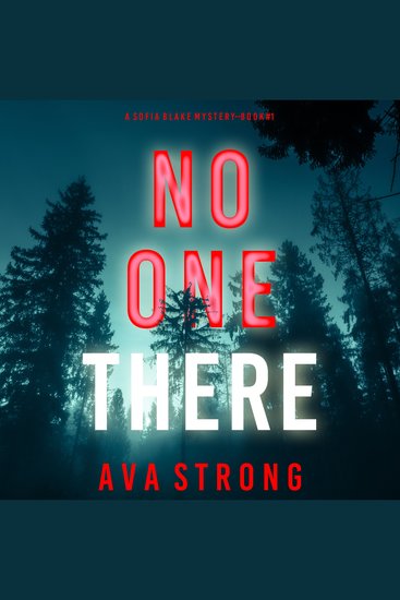 No One There (A Sofia Blake FBI Suspense Thriller—Book One) - Digitally narrated using a synthesized voice - cover