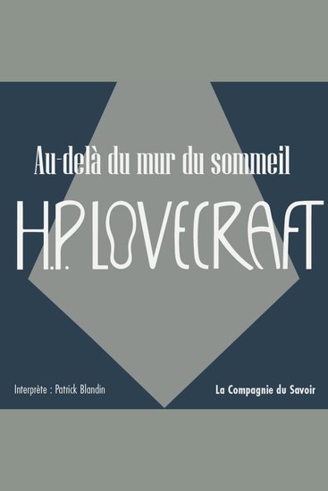 Au-delà du mur du sommeil - La collection HP Lovecraft - cover