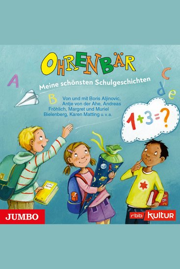 Ohrenbär Meine schönsten Schulgeschichten - cover
