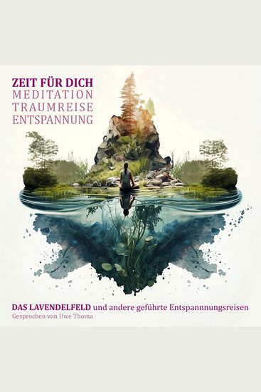 Zeit für Dich - Meditation Traumreise Entspannung - cover