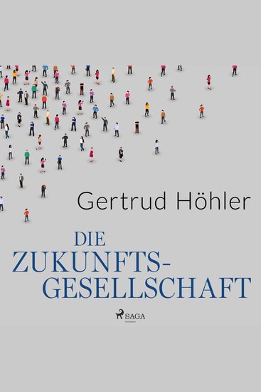 Die Zukunftsgesellschaft - cover