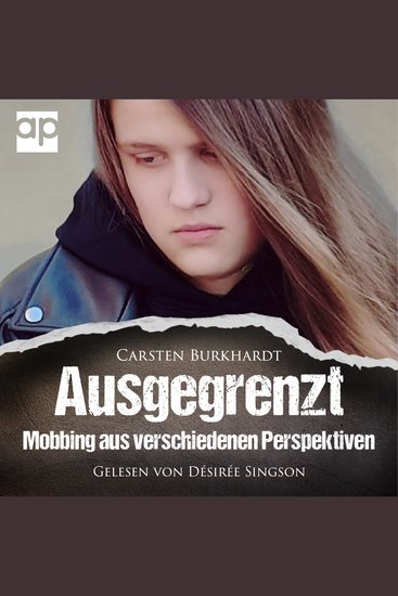 Ausgegrenzt - Mobbing aus verschiedenen Perspektiven - cover