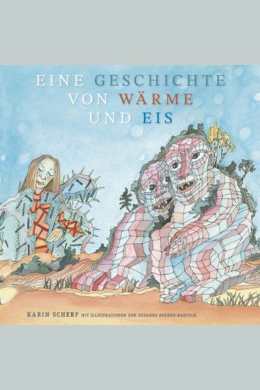 Eine Geschichte von Wärme und Eis - oder Wie Anton Lotte und die Fee Bella (nebst vielen anderen) die Eishexe besiegen - cover