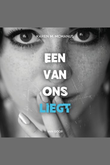 Een van ons liegt - Nederlandse editie van 'One Of Us Is Lying' - cover