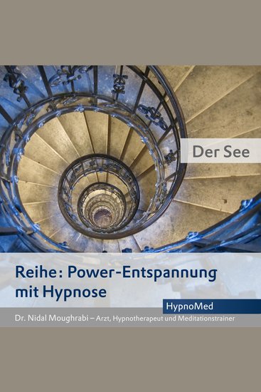 Power-Entspannung mit Hypnose: Der See - cover