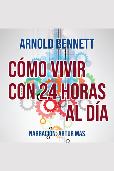 Cómo Vivir con 24 Horas al Día - cover