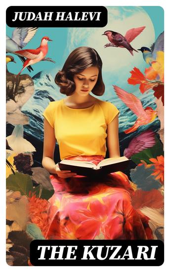 The Kuzari - Book of Refutation and Proof on Behalf of the Despised Religion (Kitab al Khazari) - cover