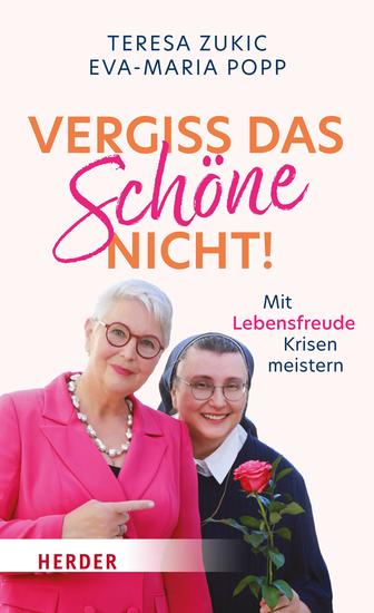 Vergiss das Schöne nicht! - Mit Lebensfreude Krisen meistern - cover