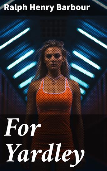 For Yardley - A Story of Track and Field - cover