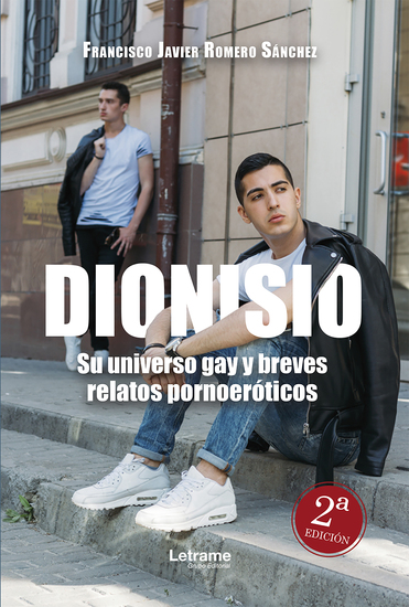 Dionisio - Su universo gay y breves relatos pornoeróticos - cover