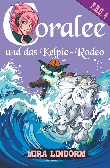Coralee und das Kelpie-Rodeo - FEU 4 - cover