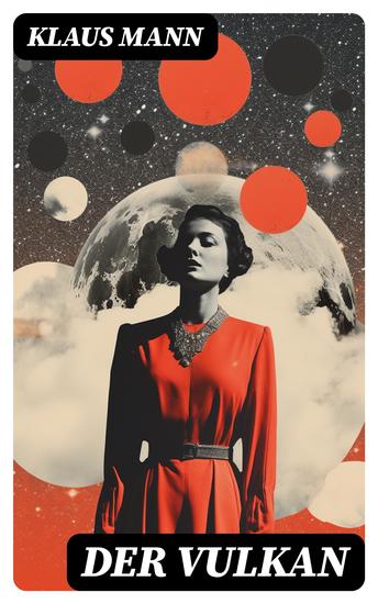 Der Vulkan - Roman unter Emigranten - cover