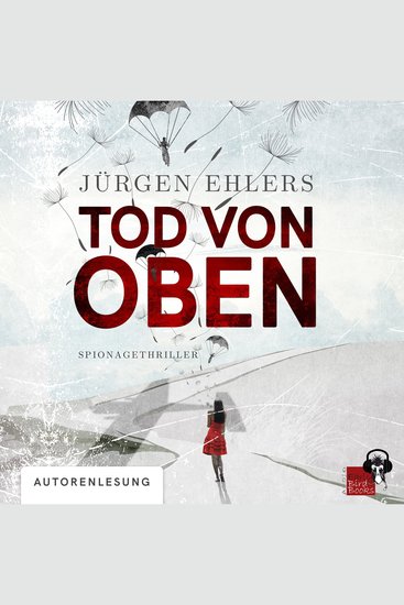 Tod von oben - Liebe und Verrat in den besetzten Niederlanden 1941-42 - cover