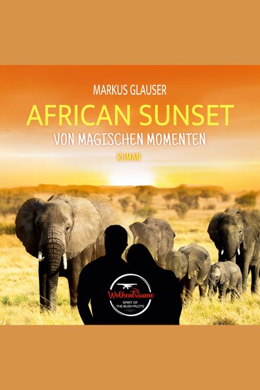 African Sunset - Von magischen Momenten - cover