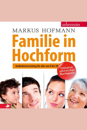 Familie in Hochform: Gedächtnistraining für alle von 0 bis 99 - cover