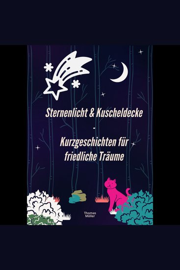 Sternenlicht & Kuscheldecke - Kurzgeschichten für friedliche Träume - cover