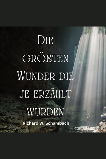 Die größten Wunder die je erzählt wurden - cover