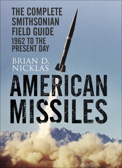 American Missiles - The Complete Smithsonian Field Guide - cover