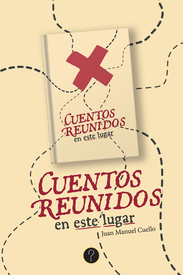 Cuentos reunidos en este lugar - cover