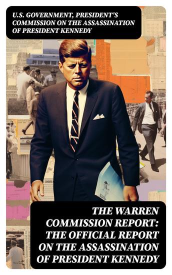 The Warren Commission Report: The Official Report on the Assassination of President Kennedy - cover