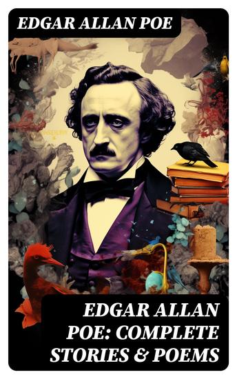 Edgar Allan Poe: Complete Stories & Poems - Annabel Lee Ligeia The Sphinx The Raven Murders in the Rue Morgue… - cover