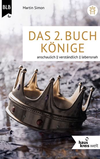 Das 2 Buch Könige - anschaulich verständlich lebensnah - cover