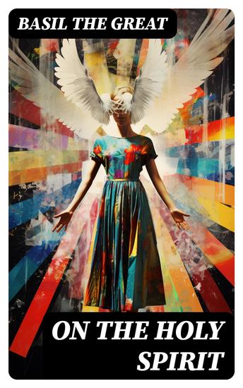 On the Holy Spirit - Treatise in a Defense of the Trinity - cover