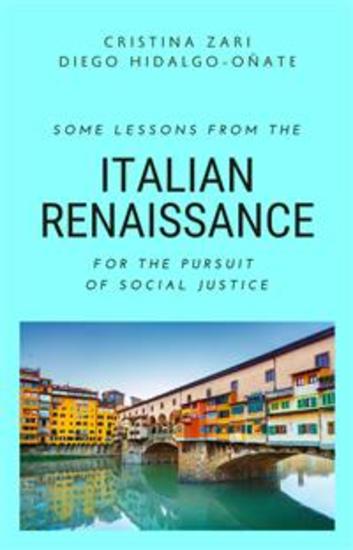 Some Lessons from the Italian Renaissance for the Pursuit of Social Justice - cover