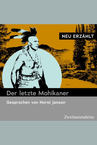 Der letzte Mohikaner - neu erzählt - cover