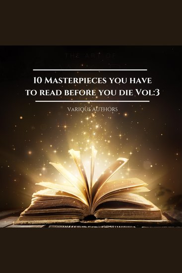 10 Masterpieces you have to read before you die Vol: 3 - cover