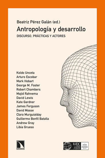 Antropología y desarrollo - Discurso prácticas y actores - cover