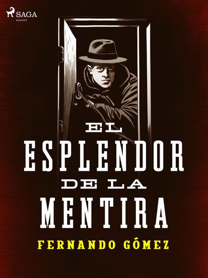 El esplendor de la mentira - cover