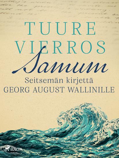 Samum – Seitsemän kirjettä Georg August Wallinille - seitsemän kirjettä Georg August Wallinille - cover