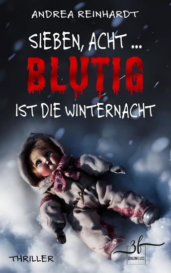 Sieben Acht blutig ist die Winternacht - Thriller - cover