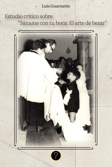 Estudio crítico sobre "Sáname con tu boca: El arte de besar" - cover
