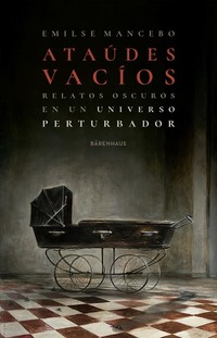 Ataúdes vacíos - Relatos oscuros en un universo perturbador
