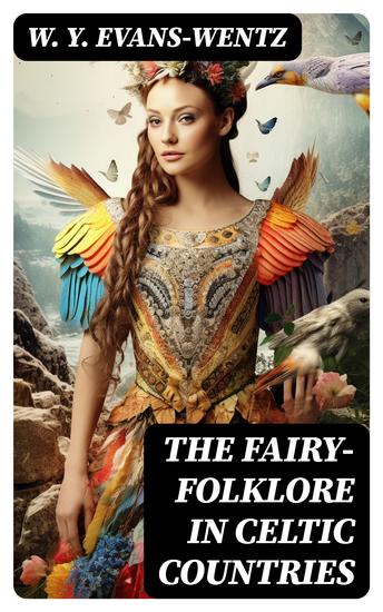 The Fairy-Folklore in Celtic Countries - Mythology Study - cover
