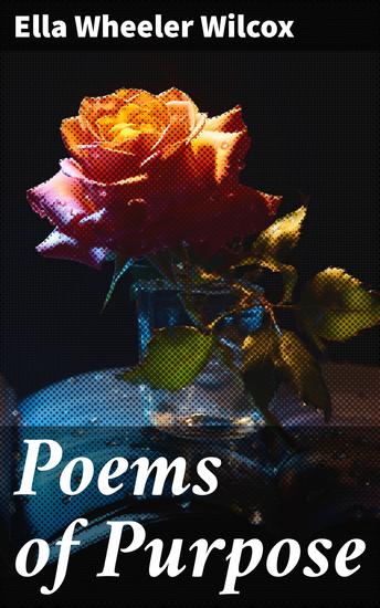 Poems of Purpose - Spiritual Reflections: Inspirational Poetry for Personal Growth - cover