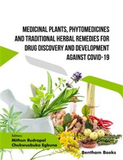 Medicinal Plants Phytomedicines and Traditional Herbal Remedies for Drug Discovery and Development against COVID-19 - cover