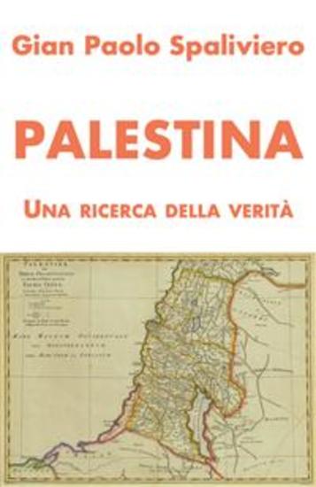 Palestina - Una ricerca della Verità - cover