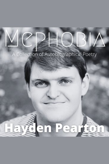 Mephobia - The Fear of Becoming so Awesome that the Human Race can't Handle it and Everybody Dies: An Autobiography - cover