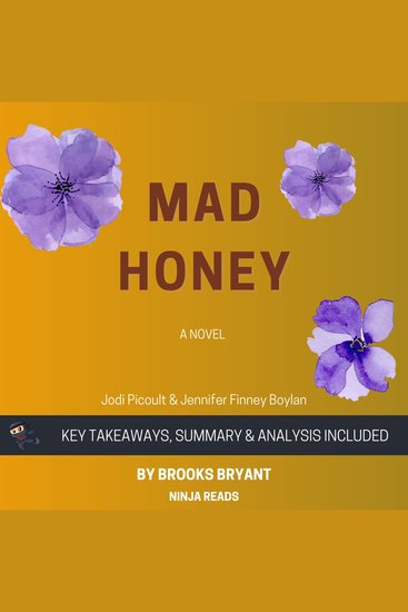 Summary: Mad Honey - A Novel By Jodi Picoult & Jennifer Finney Boylan: Key Takeaways Summary and Analysis - cover