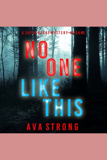No One Like This (A Sofia Blake FBI Suspense Thriller—Book Five) - Digitally narrated using a synthesized voice - cover