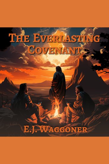 The Everlasting Covenant - God's Promises to Us - cover