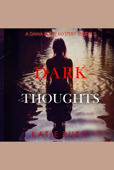 Dark Thoughts (A Dana Blaze FBI Suspense Thriller—Book 2) - Digitally narrated using a synthesized voice - cover